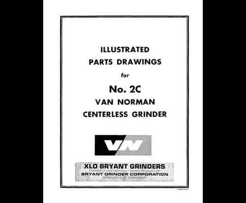 Van Norman No. 2C Centerless Grinder Parts Manual