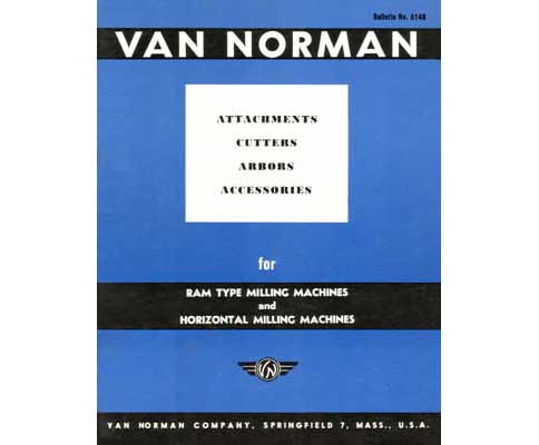 Van Norman Attachments & Accessories Manual