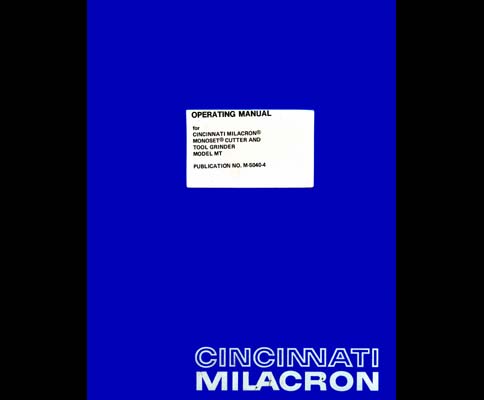 Cincinnati Monoset Cutter Grinder Operators Manual MT