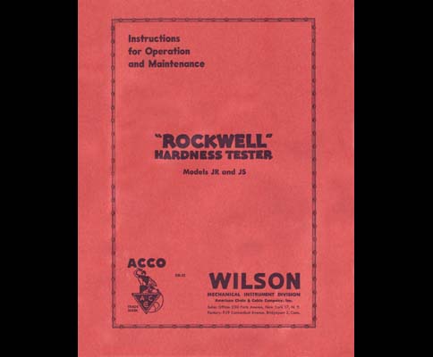 Wilson Rockwell Model JR and JS Hardness Tester Manual