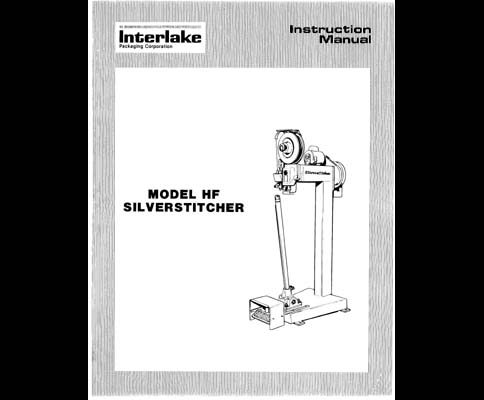 Interlake Silverstitcher Model HF Wire Stitcher Manual