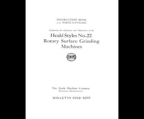 Heald No. 22 Rotary Surface Grinding Machine Manual