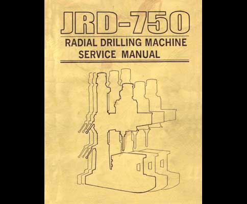 Jet JRD-750 Radial Drill Service And Parts Manual