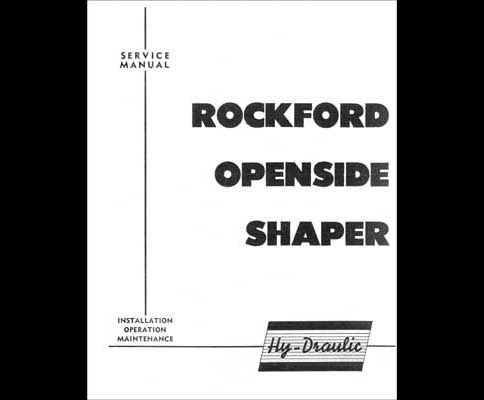 Rockford Open Side Hydraulic Shaper Manual
