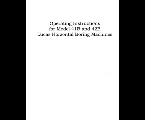 Lucas 41B and 42B Boring Mill Operator's Instruction Manual