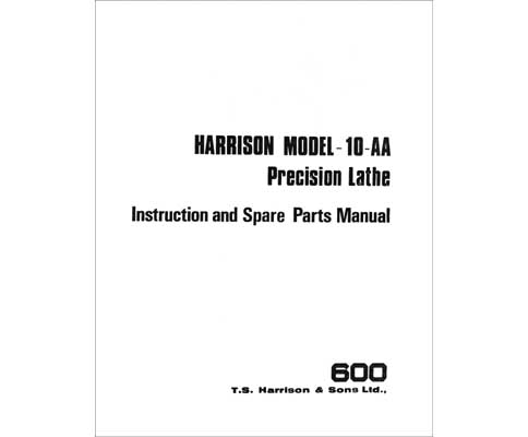 Harrison 10AA Lathe Instructions & Parts Manual