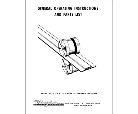 Flagler Heavy Duty 16 & 18 Gauge Pittsburgh Machine Manual