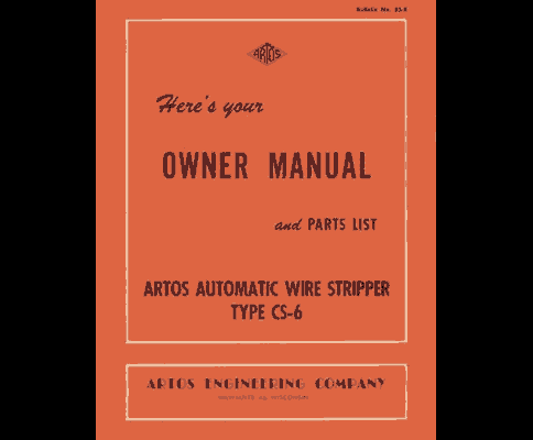 Artos Type CS-6 Automatic Wire Stripper Parts & Operations